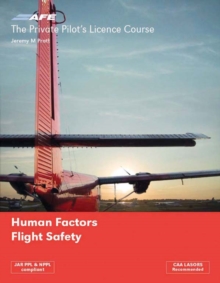 The Private Pilots Licence Course : Human Factors and Flight Safety v. 5, Paperback Book The Private Pilots Licence Course : Human Factors and Flight Safety v. 5, Paperback Book