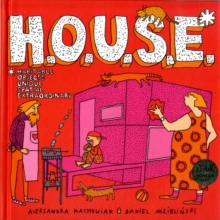 H.O.U.S.E., Hardback H.O.U.S.E., Hardback
