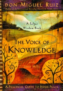 The Voice of Knowledge : A Practical Guide to Inner Peace, Paperback Book The Voice of Knowledge : A Practical Guide to Inner Peace, Paperback Book
