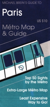Guide to Paris : Metro Map and Guide, Sheet map, folded Book Guide to Paris : Metro Map and Guide, Sheet map, folded Book