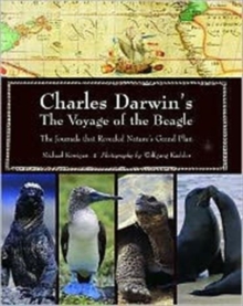 Charles Darwin's Voyage of the Beagle : The Journals That Revealed Nature's Grand Plan, Hardback Book Charles Darwin's Voyage of the Beagle : The Journals That Revealed Nature's Grand Plan, Hardback Book