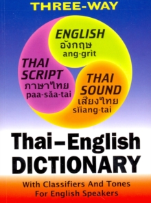 Thai-English and English-Thai Three-way Dictionary : Roman and Script, Paperback Thai-English and English-Thai Three-way Dictionary : Roman and Script, Paperback