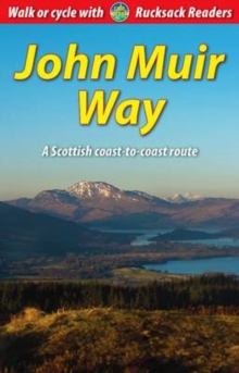 John Muir Way : A Scottish Coast-to-coast Route, Spiral bound Book John Muir Way : A Scottish Coast-to-coast Route, Spiral bound Book