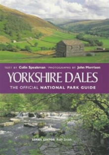 Yorkshire Dales : The Official National Park Guide, Paperback Book Yorkshire Dales : The Official National Park Guide, Paperback Book