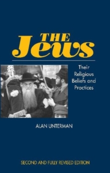 Jews : Their Religious Beliefs and Practices, Paperback Book Jews : Their Religious Beliefs and Practices, Paperback Book