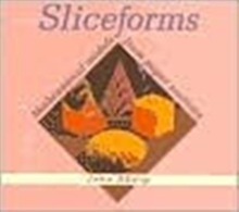 Sliceforms : Mathematical Models from Paper Sections, Paperback Book Sliceforms : Mathematical Models from Paper Sections, Paperback Book