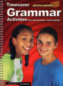 Grammar Activities Pre-Intermediate and Intermediate : Pre-intermediate and Intermediate, Spiral bound Grammar Activities Pre-Intermediate and Intermediate : Pre-intermediate and Intermediate, Spiral bound