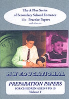 Preparation Papers : The A Plus Series of Secondary School Entrance 11+ Practice Papers v. 1, Paperback Book Preparation Papers : The A Plus Series of Secondary School Entrance 11+ Practice Papers v. 1, Paperback Book