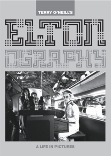 Eltonography : A Life in Pictures: Sir Elton John, Hardback Book Eltonography : A Life in Pictures: Sir Elton John, Hardback Book