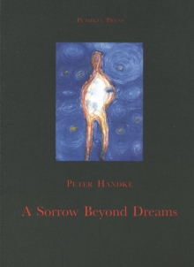 A Sorrow Beyond Dreams, Paperback Book A Sorrow Beyond Dreams, Paperback Book