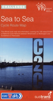 Sea to Sea Cycle Route Map : NCN C2C, Sheet map, folded Book Sea to Sea Cycle Route Map : NCN C2C, Sheet map, folded Book