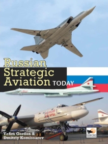 Russian Strategic Aviation Today, Hardback Book Russian Strategic Aviation Today, Hardback Book