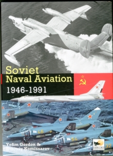 Soviet Naval Aviation, Hardback Book Soviet Naval Aviation, Hardback Book
