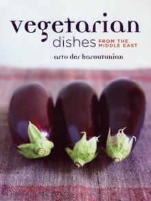 Vegetarian Dishes from the Middle East, Hardback Book Vegetarian Dishes from the Middle East, Hardback Book