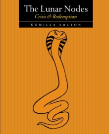 The Lunar Nodes : Crisis and Redemption, Paperback Book The Lunar Nodes : Crisis and Redemption, Paperback Book