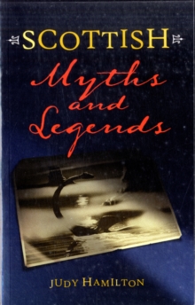 Scottish Myths and Legends, Paperback Book Scottish Myths and Legends, Paperback Book