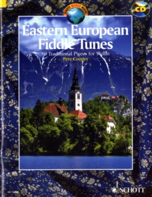 Eastern European Fiddle Tunes : 80 Traditional Pieces for Violin from Poland, Ukraine, Klezmer Tradition, Hungary, Romania and the Balkans, Mixed media product Book Eastern European Fiddle Tunes : 80 Traditional Pieces for Violin from Poland, Ukraine, Klezmer Tradition, Hungary, Romania and the Balkans, Mixed media product Book
