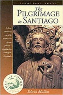 The Pilgrimage to Santiago, Paperback Book The Pilgrimage to Santiago, Paperback Book