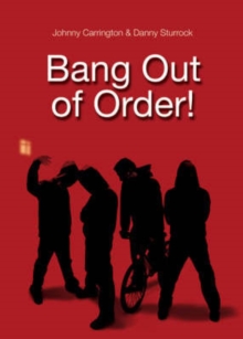 Bang Out of Order!, Paperback Book Bang Out of Order!, Paperback Book