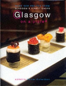 Glasgow on a Plate : v. 2, Hardback Glasgow on a Plate : v. 2, Hardback
