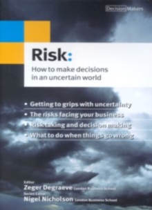 Risk : How to Make Decisions in an Uncertain World, Paperback Book Risk : How to Make Decisions in an Uncertain World, Paperback Book