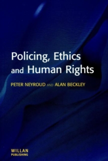 Policing, Ethics and Human Rights, Paperback Book Policing, Ethics and Human Rights, Paperback Book