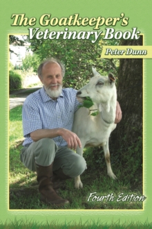 The Goatkeeper's Veterinary Book, Hardback Book The Goatkeeper's Veterinary Book, Hardback Book