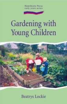 Gardening with Young Children, Paperback Book Gardening with Young Children, Paperback Book
