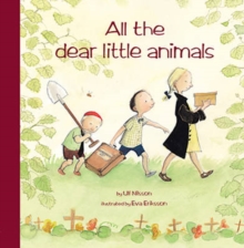 All the Dear Little Animals, Hardback Book All the Dear Little Animals, Hardback Book