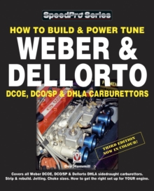 How to Build & Power Tune Weber & Dellorto DCOE, DCO/SP & DHLA Carburettors, Paperback Book How to Build & Power Tune Weber & Dellorto DCOE, DCO/SP & DHLA Carburettors, Paperback Book