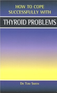 Thyroid Problems, Paperback Book Thyroid Problems, Paperback Book