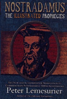 Nostradamus : The Illustrated Prophecies, Hardback Book Nostradamus : The Illustrated Prophecies, Hardback Book
