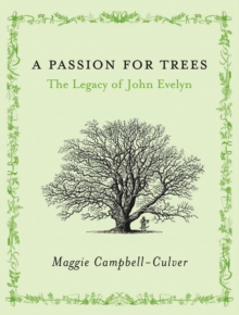 A Passion For Trees, Hardback Book A Passion For Trees, Hardback Book