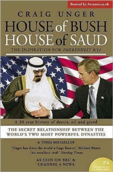 House of Bush House of Saud : The Secret Relationship Between the World's Two Most Powerful Dynasties, Paperback Book House of Bush House of Saud : The Secret Relationship Between the World's Two Most Powerful Dynasties, Paperback Book