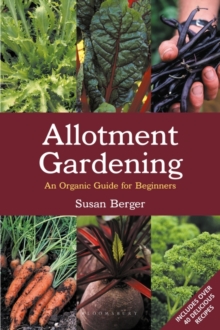 Allotment Gardening : An Organic Guide for Beginners, Paperback Book Allotment Gardening : An Organic Guide for Beginners, Paperback Book