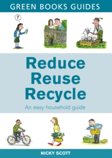 Reduce, Reuse, Recycle, Paperback Book Reduce, Reuse, Recycle, Paperback Book
