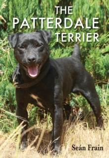 The Patterdale Terrier, Paperback Book The Patterdale Terrier, Paperback Book