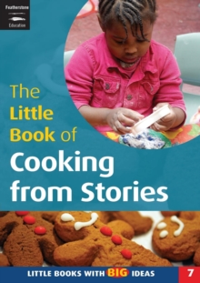 The Little Book of Cooking from Stories : Little Books with Big Ideas, Paperback The Little Book of Cooking from Stories : Little Books with Big Ideas, Paperback