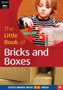 The Little Book of Bricks and Boxes : Little Books with Big Ideas, Paperback Book The Little Book of Bricks and Boxes : Little Books with Big Ideas, Paperback Book