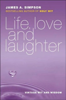 Life, Love and Laughter : Vintage Wit and Wisdom, Paperback Book Life, Love and Laughter : Vintage Wit and Wisdom, Paperback Book
