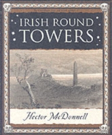 Irish Round Towers, Paperback Book Irish Round Towers, Paperback Book