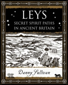 Leys : Secret Spirit Paths in Ancient Britain, Paperback Book Leys : Secret Spirit Paths in Ancient Britain, Paperback Book