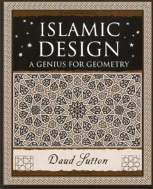 Islamic Design : A Genius for Geometry, Paperback Book Islamic Design : A Genius for Geometry, Paperback Book
