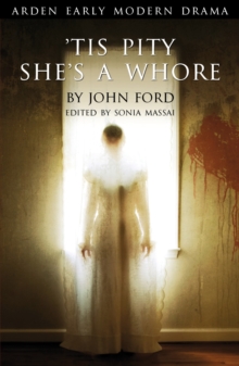 'Tis Pity Shes a Whore, Paperback Book 'Tis Pity Shes a Whore, Paperback Book