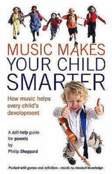 Music Makes Your Child Smarter, Mixed media product Book Music Makes Your Child Smarter, Mixed media product Book