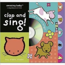 Clap and Sing : Amazing Baby, Hardback Book Clap and Sing : Amazing Baby, Hardback Book