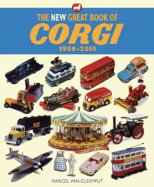 The New Great Book of Corgi 1956-2010, Hardback The New Great Book of Corgi 1956-2010, Hardback