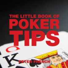 The Little Book of Poker Tips, Paperback Book The Little Book of Poker Tips, Paperback Book