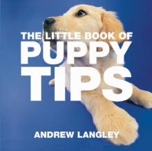 The Little Book of Puppy Tips, Paperback Book The Little Book of Puppy Tips, Paperback Book