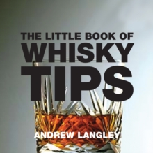 The Little Book of Whisky Tips, Paperback Book The Little Book of Whisky Tips, Paperback Book